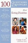 Carolyn Costin - 100 Questions & Answers About Eating Disorders
