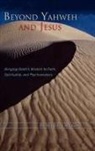 Robert Langs - Beyond Yahweh and Jesus