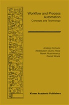Helal Ansari, Helal A Ansari, Helal A. Ansari, Andrze Cichocki, Andrzej Cichocki, Ma Rusinkiewicz... - Workflow and Process Automation