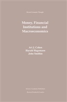 Avi Cohen, Avi J. Cohen, Haral Hagemann, Harald Hagemann, John Smithin - Money, Financial Institutions and Macroeconomics