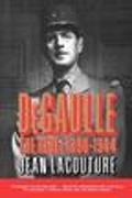 Jean Lacouture, Lacouture Jean, Alan Sheridan - DeGaulle The Rebel 1890-1944