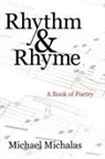 Michael Michalas, Michael Michalko - Rhythm and Rhyme