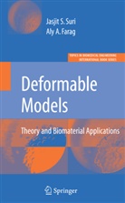 Aly Farag, Aly A. Farag, Jasjit S. Suri - Deformable Models. Vol.2