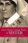 Debbie Marshall, Debbie Marshall - Give Your Other Vote to the Sister