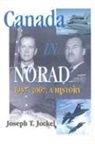 Joseph T Jockel, Joseph T. Jockel - Canada in Norad, 1957-2007