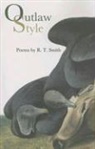 R T Smith, R. T. Smith, R.T. Smith - Outlaw Style