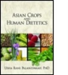Usha R. Palaniswamy, USHA PALANISWAMY - Asian Crops and Human Dietetics