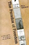 Shiva Rahbaran - Paradox of Freedom