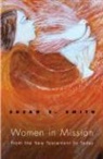 Susan E Smith, Susan E. Smith - Women in Misssion