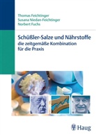 Feichtinge, Thoma Feichtinger, Thomas Feichtinger, Fuc, Fuchs, Norbert Fuchs... - Schüßler-Salze und Nährstoffe