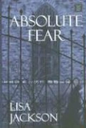 Lisa Jackson - Absolute Fear