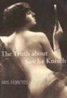 Aris Fioretos - The Truth About Sascha Knisch