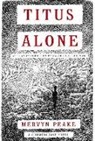 Mervyn Peake, Mervyn/ Edelman Peake - Titus Alone