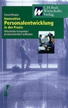 Gunthe Olesch, Gunther Olesch, Paulus, Georg J Paulus, Georg J. Paulus - Innovative Personalentwicklung in der Praxis, m. CD-ROM