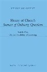Henry of Ghent, Henry Of Ghent Henry Of Ghent - Henry of Ghent`s Summa of Ordinary Questions – Article One: On the Possibility of Knowing