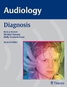 Holl Hosford-Dunn, Holly Hosford-Dunn, Ross Roeser, Ross J Roeser, Ross J. Roeser, Michae Valente... - Audiology - Diagnosis