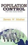 Steven Mosher, Steven W. Mosher, Steven Mosher, Mosher Steven - Population Control