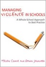 Helen Cowie, Helen Jennifer Cowie, Cowie Helen, Dawn Jennifer, Dawn/ Cowie Jennifer, Jennifer Dawn - Managing Violence in Schools
