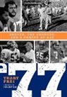 Terry Frei, Kenn Bisio - 77: Denver, the Broncos, and a Coming of Age