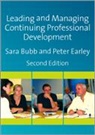 Sara Bubb, Sara Earley Bubb, Sara/ Earley Bubb, Bubb Sara, Peter Earley, Earley Peter - Leading & Managing Continuing Professional Development