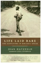 Linda Coverdale, Jean Hatzfeld - Life laid bare