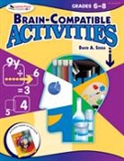 David A. Sousa, Sousa David A. - Brain-Compatible Activities, Grades 6-8