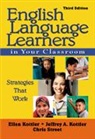 Ellen Kottler, Ellen I. Kottler, Ellen I. Kottler Kottler, Ellen Kottler Kottler, Jeffrey A. Kottler, Kottler Ellen... - English Language Learners in Your Classroom