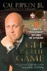 Donald T Phillips, Donald T. Phillips, Cal Ripken, Cal Jr Ripken - Get in the Game