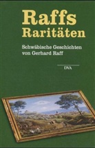 Gerhard Raff - Raffs Raritäten