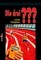 Henkel-Waidhofer, Alfred Hitchcock - Die drei ??? und der Dopingmixer