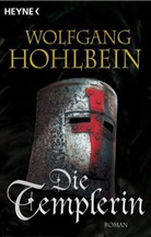 Wolfgang Hohlbein - Die Templerin