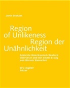 Jorie Graham - Region der Unähnlichkeit. Region of Unlikeness