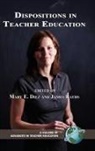 Mary E. Diez, James Raths - Dispositions in Teacher Education (Hc)