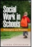 Rosemarie Hunter, Joyce Kelen, Linda Openshaw, Linda (LCSW Openshaw, Rocio Paredes-Mora, Christine A Sabatino - Social Work in Schools