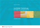 Rudolf Krug, Josef Schaut, Gisela Wolpert - Lernfelder Gestaltung