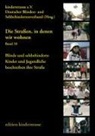Blinden- und Sehbehindertenverb, Blinden- und Sehbehindertenverba, Kinderstrasse e V, Kinderstrass eV, Kinderstrasse e. V. / Deutscher Blinden- und Sehbehindertenverband, Kinderstrasse e. V. Deutscher Blinden- und Sehbehindertenverband - Die Strassen, in denen wir wohnen - Band 10