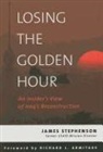 James Stephenson, James Eugene Stephenson - Losing the Golden Hour