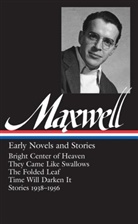 Christopher Carduff, Christopher (EDT) Carduff, William Maxwell, Christopher Carduff - William Maxwell: Early Novels and Stories