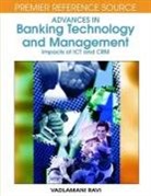 Vadlamani Ravi - Advances in Banking Technology and Management