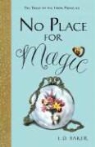 E. D. Baker - No Place for Magic