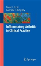 Gabrielle Kingsley, Gabrielle H Kingsley, David L Scott, David L. Scott - Inflammatory Arthritis in Clinical Practice