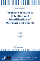 -C Zhang, X -C Zhang, H. Eisele, H Eisele et al, A. Krotkus, R. E. Miles... - Terahertz Frequency Detection and Identification of Materials and Objects