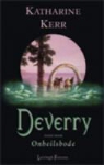 K. Kerr, Katharine Kerr - Deverry / 6 Onheilsbode / druk 3