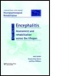 Bonnie-Kate Williams Dewar, DEWAR BONNIE KATE WILLIAMS HUW, Bonnie-Kate Dewar, Dewar Bonnie-Kate, Huw Williams, W. Huw Williams - Encephalitis: Assessment and Rehabilitation Across the Lifespan