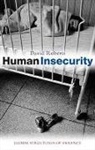 David Roberts - Human Insecurity