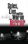 Jonathan Bloch, Patrick Fitzgerald, Paul Todd, Paul Bloch Todd - Spies, Lies and the War on Terror