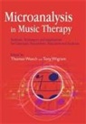Thomas Wigram Wosch, Tony Wigram, Thomas Wosch - Microanalysis in Music Therapy