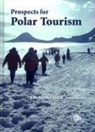J. M. (EDT)/ Stonehouse Snyder, J. M. Snyder, J.M. Snyder, John Snyder, John (Strategic Studies Inc. Snyder, B. Stonehouse... - Prospects for Polar Tourism