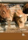 J. M. Forbes, J. Michael (EDT) Forbes, John M. Forbes, J M Forbes, J. M. Forbes - Voluntary Food Intake and Diet Selection of Farm Animals