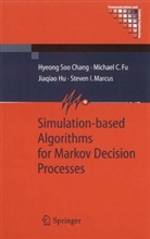 Hyeong Soo Chang, Michael C. Fu, Jiaqiao Hu - Simulation-based Algorithms for Markov Decision Processes